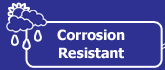 Corrosion Resistant